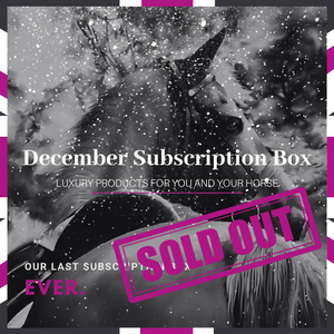 December 2023 - The Last Equestrian Subscription Box